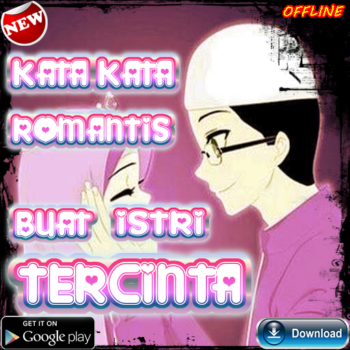 Kata Kata Romantis Buat Istri Apk Latest Version 2 0 2 Download Now