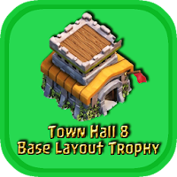 Town Hall 8 Base Layouts Trophy