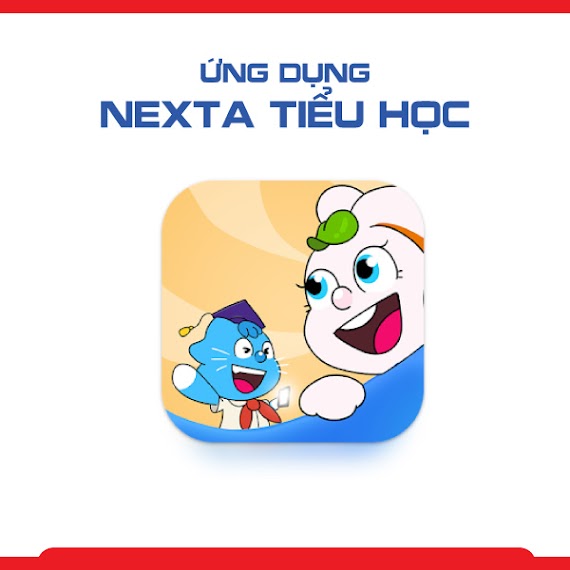 Ứng Dụng Nexta Tiểu Học – Gia Sư Tại Nhà (12 Tháng)