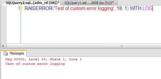Sql Solace Logging Errors To Sql Logs Via Raiserror With Log