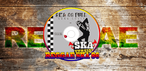 Reggae Ska 86 Lagi Syantik Offline Com Ynwamedia Reggaeska86lagisyantik 1 0 Application Apkspc