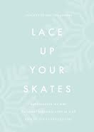 Lace Up Your Skates - Card item