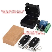 Bộ Mạch Công Tắc Điều Khiển Từ Xa 12V/10A 2 Remote (2 Tay Điều Khiển)