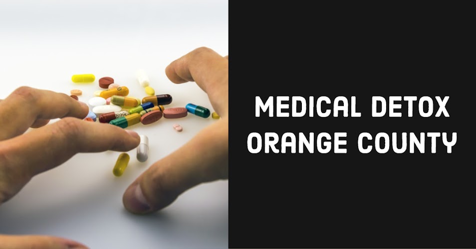 Medical Detox Orange County