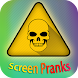 Screen Pranks