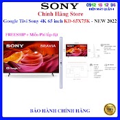 [Sony 65X75K] Google Tivi Sony 4K 65 Inch Kd - 65X75K