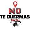 Foto del escritor: No Te Duermas Digital 