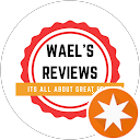Wael’s Reviews
