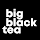 Big Black Tea