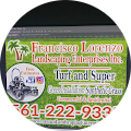 Francisco Lorenzo landscaping Enterprises Inc