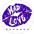 MAD LOVE Records
