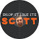 Drop It Like It's Scott