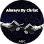 Always By Christ