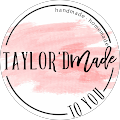 Taylor Made To You