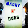 Macht n Dubs