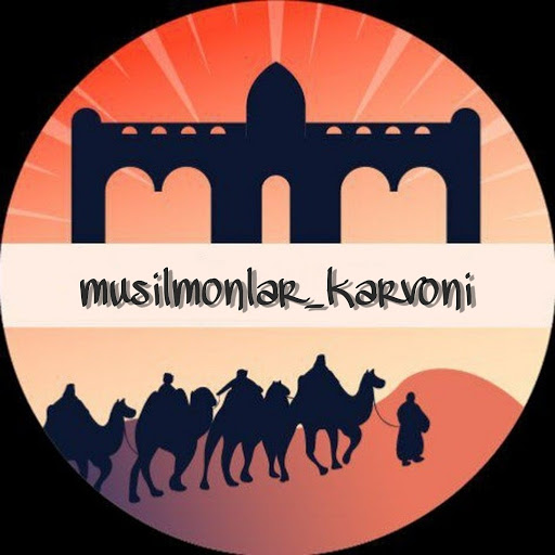 musilmonlar karvoni