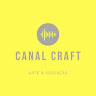 Foto do escritor: Canal Craft