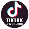 TikTok Awesome