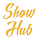 Show Hub