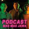 Podcast Mas Mas Jawa