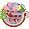 執筆者の写真: Hawaiian Moana Cafe