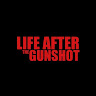 Writer: Life After the Gunshot 