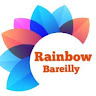 Rainbow Bareilly