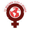 Foto do escritor: De Mulher Para o Mundo