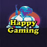 happy gaming