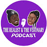 Writer: The Realist & The Visionary