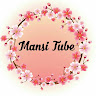 Mansi Tube