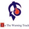 onthewarningtrack