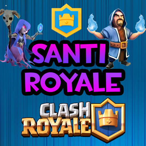 SantiRoyale - Clash Royale Y Mas YT