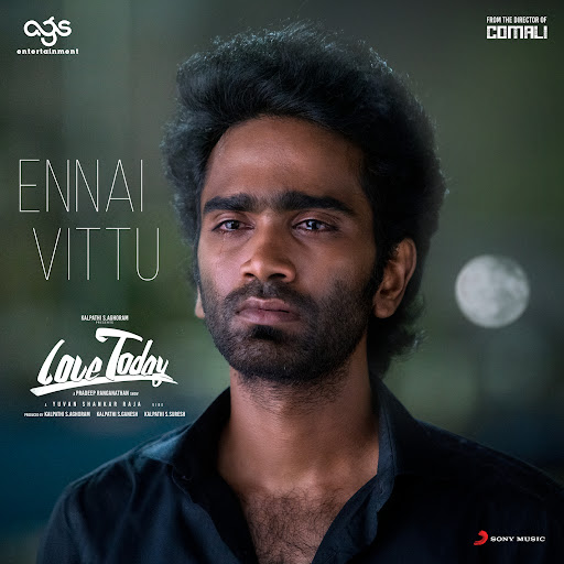 Ennai(From quot Love Today quot ) YouTube Music