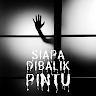 Siapadibalikpintu