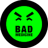 Bad Medicine