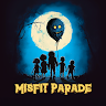Writer: Misfit Parade