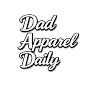 Writer: Dad Apparel Daily