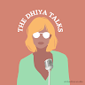 Writer: The Dhiya Talks