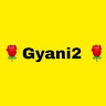 Gyani 2