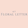 作家相片: My Floral Letter