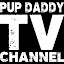 PUP DADDY TV CHANNEL