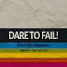 Writer: Dare To Fail Film