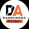 Dangerous Action