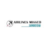 Writer: Airlines Missed Flight