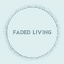 Faded Living (Owner)