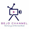 BEJO CHANNEL