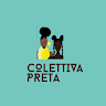Foto do escritor: Colettiva Preta
