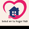 SALUD EN TU HOGAR T&D