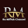 Ra Miftah Channel